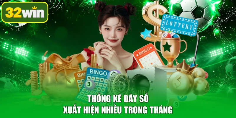 Thống kê dãy số xuất hiện nhiều trong tháng